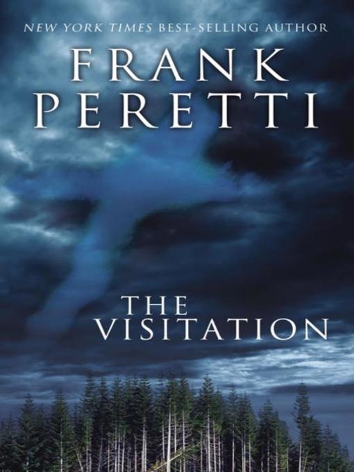 Title details for The Visitation by Frank E. Peretti - Available